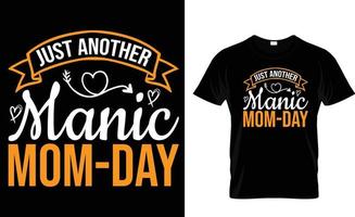 Mothers day typography T-Shirt design vector