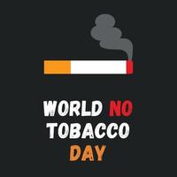 A poster for world no tobacco day with a cigarette in it. vector