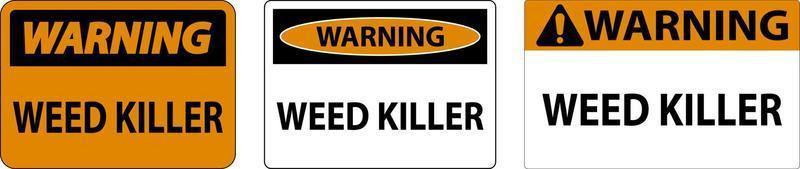 Warning Sign Weed Killer On White Background vector