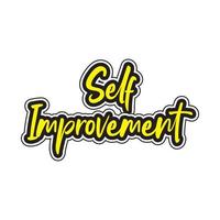 Self improvement motivational and inspirational lettering colorful style text typography t shirt design on white background vector