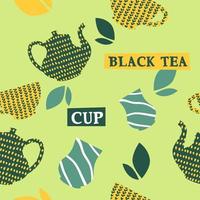 Black tea, pots and cups for hot beverage print vector