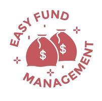 Easy fund management, banking system for clients vector