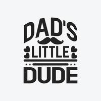 Dad typographic t shirt design vector