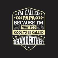 Fathers day typographic quotes t shirt vector. vector