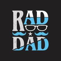 Fathers day typographic slogan design vector