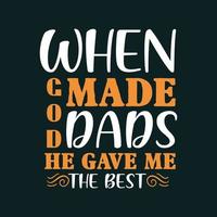 Dad typographic quotes design vector