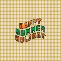 Happy summer holiday abstract holiday grovy vector illustration