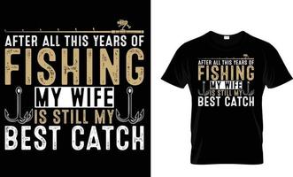 Fishing, typography, vector T-Shirt design