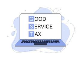 Good Service Tax. Taxation concept, tax form on laptop vector