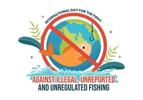 International Day for the Fight Against Illegal, Unreported and Unregulated Fishing Vector Illustration with Rod Fish in Flat Hand Drawn Templates