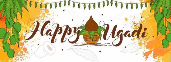 Happy Ugadi Font with Worship Pot and Raw Mango Branches on Yellow Brush Stroke Splash Background. vector