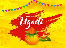 Happy Ugadi Font with Worship Pot Banana Leaf, Illuminated Oil Lamp and Red Brush Stroke Effect on Yellow Texture Background. vector