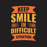 Keep Smile Typography Tshirt Design vector