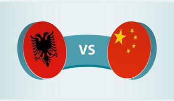 Albania versus China, team sports competition concept. vector