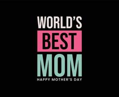 4,399 World's Best Mom Images, Stock Photos, 3D objects, & Vectors