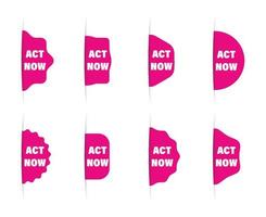 Action now set of labels. Advertising icons that look from the side. Marketing red sings vector