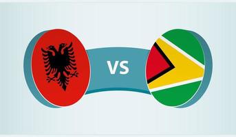 Albania versus Guyana, team sports competition concept. vector