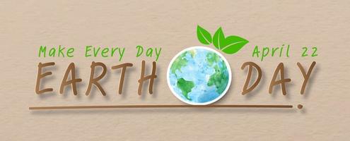 Wording of Earth day with a global in watercolor style on light brown recycle paper pattern background. Poster campaign's of Earth day in paper cut and banner vector design.