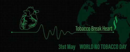 Human heart with heart rate and slogan, the day and name of event on globe and black background. Poster campaign of World No Tobacco Day in green monotone color look like heart rate monitor design. vector