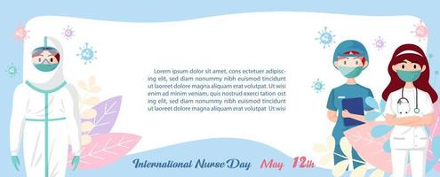 Doctor and nurse in cartoon character with wording of nurses day and example texts on decoration plants, virus symbols and with background. International nurse day poster campaign in flat style. vector