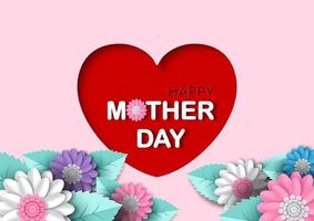 Colorful flowers on big heart and wording of mother's day and on pink background. Greeting card of Mother's day in vector design. Card and poster of Mother's day in paper cut style and vector design.