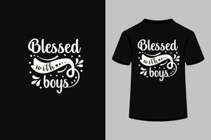 Blessed with boys creative typography t shirt design vector