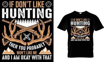 Hunting typography T-Shirt design vector