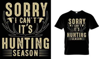 Hunting typography T-Shirt design vector