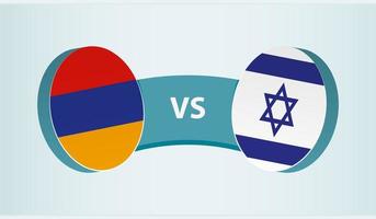Armenia versus Israel, team sports competition concept. vector