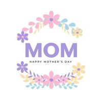 Stylish text Mom and Colorful Flowers on White Background. Happy Mother's Day Concept. vector