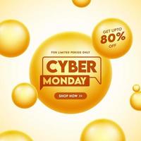 Cyber Monday Sale Poster Design with Discount Offer and 3D Yellow Spheres Decorated Glossy Background. vector