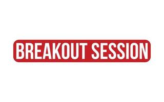 Breakout session Rubber Stamp Seal Vector