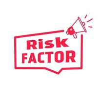 Risk factor banner - badge icon megaphone design. Vector illustration isolated on white background.