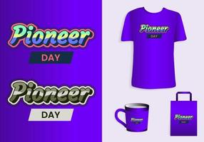 Pioneer Day. Typography Poster, T-Shirt, Mug, Tote bag, Merchandise print design. vector