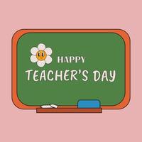 Vector banner for Teachers' Day. School blackboard with the inscription Teacher's Day. Illustration in the style of the 70s, 80s. Cartoon style. Funny postcard.