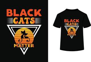 Black cats matter t shirt design vector