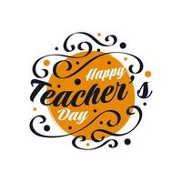 Happy Teachers Day Lettering with Doodle Style. Teachers Day Typography, Can be used for Card, Poster, and Print vector