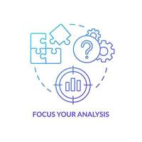 Focus your analysis blue gradient concept icon. Choose problem to learn. Structure of case study abstract idea thin line illustration. Isolated outline drawing vector