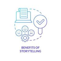 Benefits of storytelling blue gradient concept icon. Communication way. How to use case studies abstract idea thin line illustration. Isolated outline drawing vector