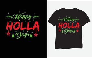 Happy holla days t-shirt design vector