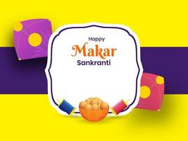 contento makar sankranti póster diseño con indio dulce bol, cuerda carretes, cometas en amarillo y Violeta antecedentes. vector