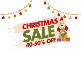 Christmas Sale Poster Design with Discount Offer, Cartoon Santa Claus Holding Gifts and Bauble Garland Decorated Background. vector