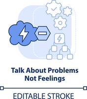 Talk about problems not feelings light blue concept icon. Dealing with change abstract idea thin line illustration. Isolated outline drawing. Editable stroke vector