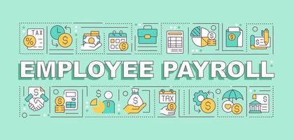 Employee payroll word concepts green banner. Salary calculation. Infographics with editable icons on color background. Isolated typography. Vector illustration with text