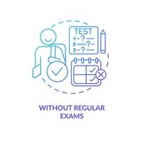 Without regular exams blue gradient concept icon. Knowledge. Benefit of non formal education abstract idea thin line illustration. Isolated outline drawing vector