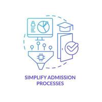 Simplify admission processes blue gradient concept icon. Software. Benefit of industry specific ERP abstract idea thin line illustration. Isolated outline drawing vector