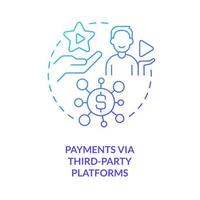 Third party payment system blue gradient concept icon. Blogger profit. Online streaming benefit abstract idea thin line illustration. Isolated outline drawing vector