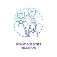 Donations and tips from followers blue gradient concept icon. Blogger profit. Online streaming benefit abstract idea thin line illustration. Isolated outline drawing vector