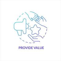 Provide value blue gradient concept icon. Share company vision. Ethical marketing. Build community abstract idea thin line illustration. Isolated outline drawing vector