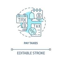 Pay taxes turquoise concept icon. Quarter end payments. Payroll processing step abstract idea thin line illustration. Isolated outline drawing. Editable stroke vector